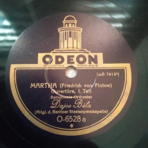 Δισκος 78 στροφων SHELLAC 78rpm ODEON MARTHA (Friedrich von Flotow) Dajos Bela 30cms