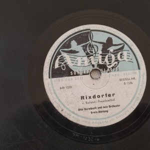  78rpm AMIGA LINDEN MARSCH / RIXDORFER Otto Kermbach 25cms