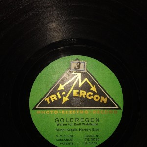78rpm record TRI ERGON GOLDREGEN /MEIN TRAUM Herbert Glad 25cms