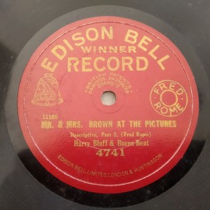 Δισκος 78 στροφων SHELLAC 78rpm EDISON BELL Mr & Mrs Brown at the Pictures Harry Bluff Buena Bent 25cms
