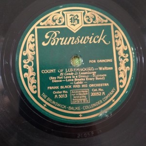 78rpm record BRUNSWICK COUNT OF LUXEMBOURG / MERRY WIDOW FRANK BLACK ORCHESTRA 30cms