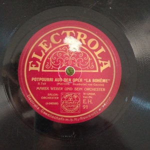 78rpm record ELECTROLA LA BOHEME PUCCINI MAREK WEBER OPERA 30cms