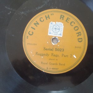 78rpm record CINCH RECORD Raggedy Rags Royal Guards Band Part 1,2.   25cms