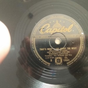 78rpm record TEX WILLIAMS and his WESTERN CARAVAN Whit I like about the West, SUSPICION 25cms