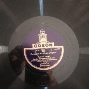 78rpm record ODEON OVERTURE ZUR OPER MIGNON 1.2. Dr.Weissmann 30cms
